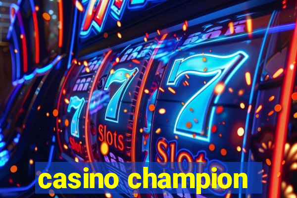 casino champion